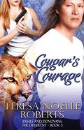 Cougar's Courage (Duals and Donovans: The Different #3) by Teresa Noelle Roberts