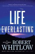 Life Everlasting (Alexia Lindale #2) by Robert Whitlow