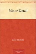 Minor Detail by Jack Sharkey