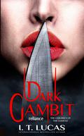 Dark Gambit Reliance by I. T. Lucas