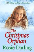 The Christmas Orphan by Rosie Darling