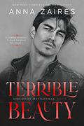 Terrible Beauty (Molotov Betrothal #1) by Anna Zaires