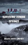 Survivors (Walkers Series #3) by Zelda Davis-Lindsey