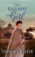 The Railway Girl by Tania Crosse