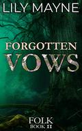 Forgotten Vows by Lily Mayne