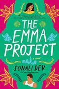 The Emma Project (The Rajes #4) by Sonali Dev