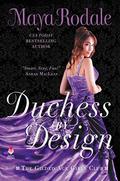 Duchess by Design (The Gilded Age Girls Club #1) by Maya Rodale