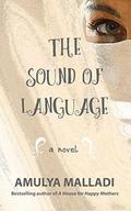 The Sound of Language by Amulya Malladi
