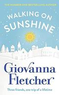 Walking On Sunshine by Giovanna Fletcher