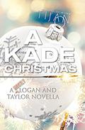 A Kade Christmas by Tijan
