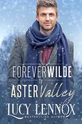 Forever Wilde in Aster Valley by Lucy Lennox