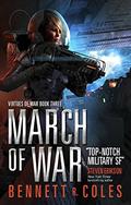 March of War (Virtues of War #3) by Bennett R. Coles
