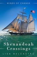 Shenandoah Crossings (Winds of Change #2) by Lisa Belcastro