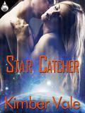 Star Catcher by Kimber Vale
