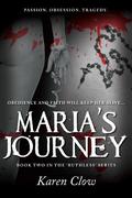 Maria's Journey by Karen Clow