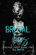 Brutal Lies by R.A. Smyth