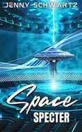 Space Specter by Jenny Schwartz