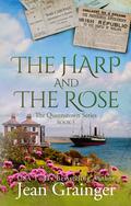 The Harp and the Rose (Queenstown #3) by Jean Grainger