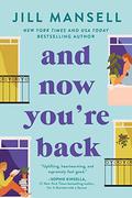 And Now You're Back by Jill Mansell