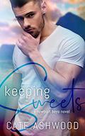 Keeping Sweets (Newport Boys #1) by Cate Ashwood