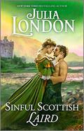 Sinful Scottish Laird: A Historical Romance Novel (Highland Grooms #2) by Julia London