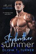 Stepbrother Summer: Filthy Dirty Summer by Olivia T. Turner