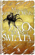 Zakon Krańca Świata. Tom II (Zakon Krańca Świata #2) by Maja Lidia Kossakowska