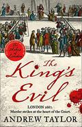 The King’s Evil by Andrew Taylor