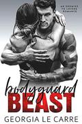 Bodyguard Beast: An Enemies To Lovers Romance by Georgia Le Carre