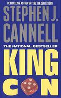 King Con: A Novel by Stephen J. Cannell