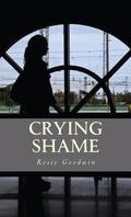 A Crying Shame by Rosie Goodwin