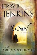 I, Saul by Jerry B. Jenkins