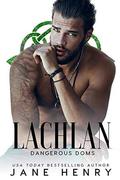 Lachlan: A Dark Irish Mafia Romance (Dangerous Doms) by Jane Henry