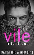 Vile Intentions: A Dark Sports Bully Romance (Ruthless Bullies #1) by Savannah Rose