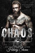 Chaos (Kings of Carnage MC #1) by Hilary Storm