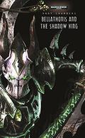 Bellathonis and the Shadow King (Path of the Dark Eldar #Short) by Andy Chambers