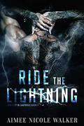 Ride the Lightning : Sinister in Savannah Book 1 by Aimee Nicole Walker