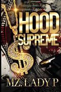 Hood Supreme by Mz. Lady P.