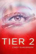 Tier 2 by Cindy Gunderson
