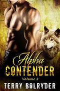 Alpha Contender, Volume 2 by Terry Bolryder