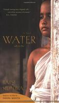 Water by Bapsi Sidhwa, Deepa Mehta