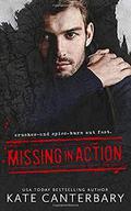 Missing in Action by Kate Canterbary