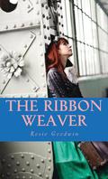 The Ribbon Weaver by Rosie Goodwin