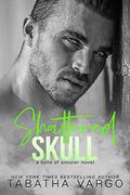Shattered Skull (Sons of Sinister #1) by Tabatha Vargo