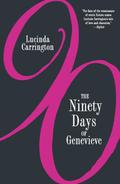 The Ninety Days of Genevieve by Lucinda Carrington