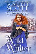 Wild in Winter by Scarlett Scott