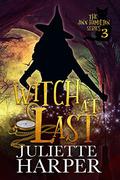 Witch at Last by Juliette Harper