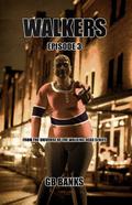 Walkers (Walking Dead Universe #3) by G.B. Banks