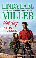 Holiday in Stone Creek by Linda Lael Miller