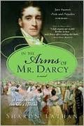 In the Arms of Mr. Darcy by Sharon Lathan